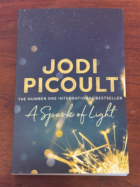 Spark of light by Jodi Picoult.