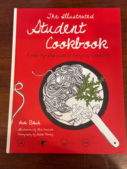 Illustrated Student Cookbook. Keda Black. 2010.