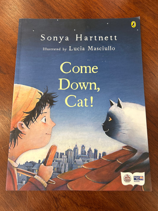 Come down, Cat. Sonya Hartnett. 2023.