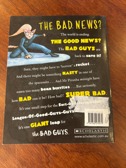 Bad guys episode 5: intergalactic gas. Aaron Blabey. 2017.