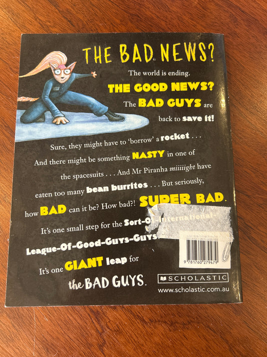Bad guys episode 5: intergalactic gas. Aaron Blabey. 2017.