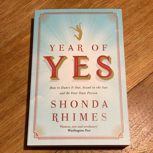 Year of yes. Shonda Rhimes. 2016.