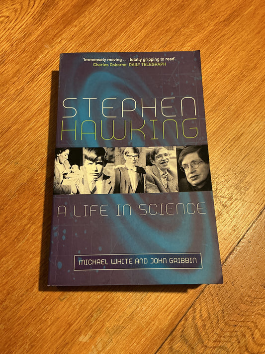 Stephen Hawking: a life in science. Michael White and John Gribbin. 2003.