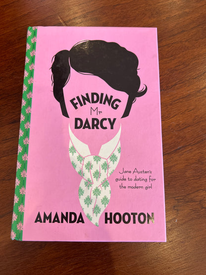 Finding Mr Darcy. Amanda Hooten. 2012.