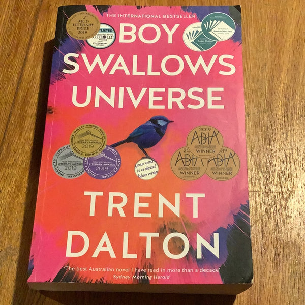Boy swallows universe. Trent Dalton. 2021.