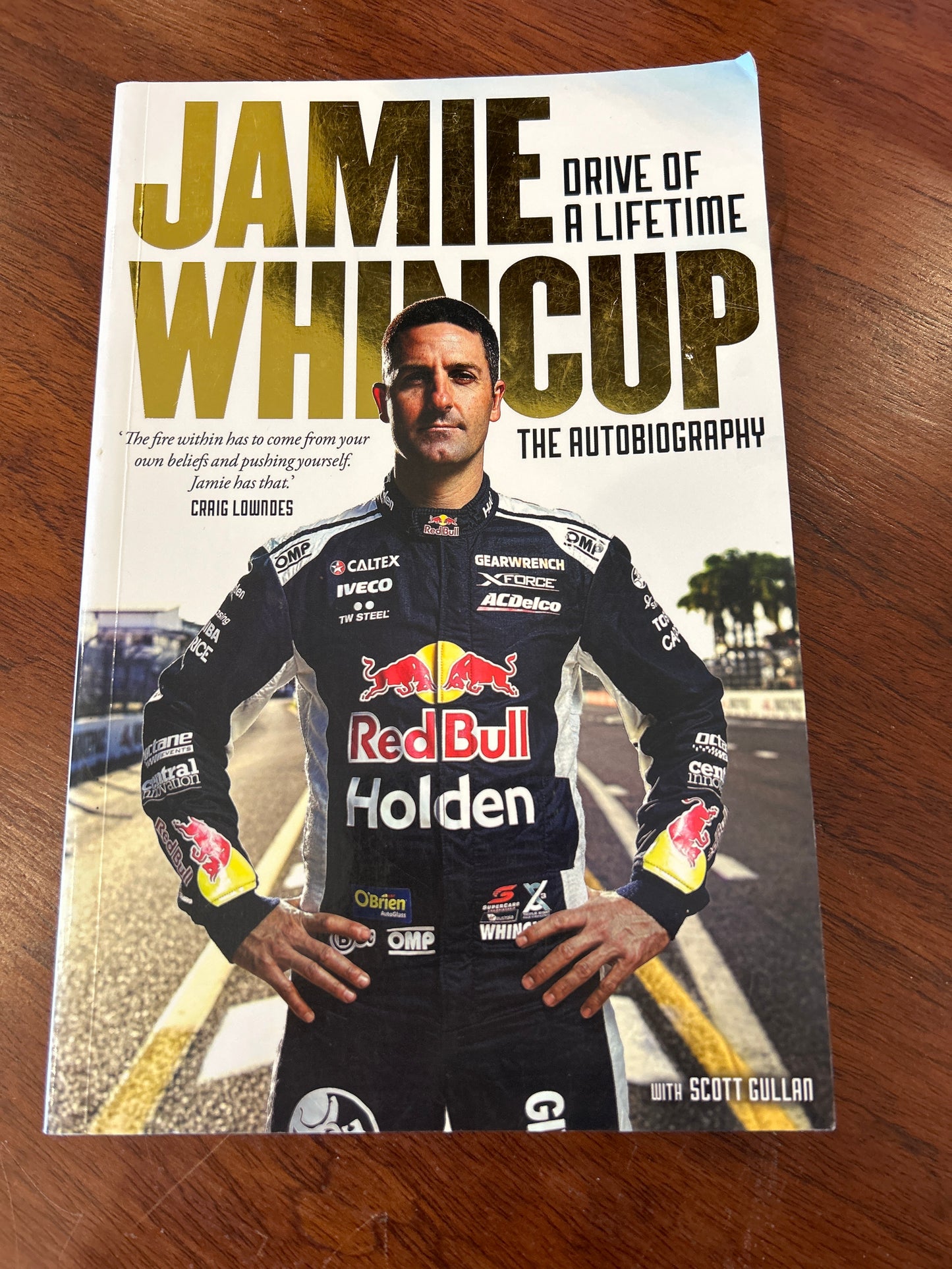 Drive of a lifetime: the autobiography. Jamie Whincup & Scott Gulan. 2021.