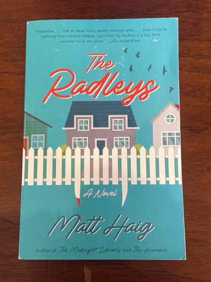 The Radleys. Matt Haig. 2010.