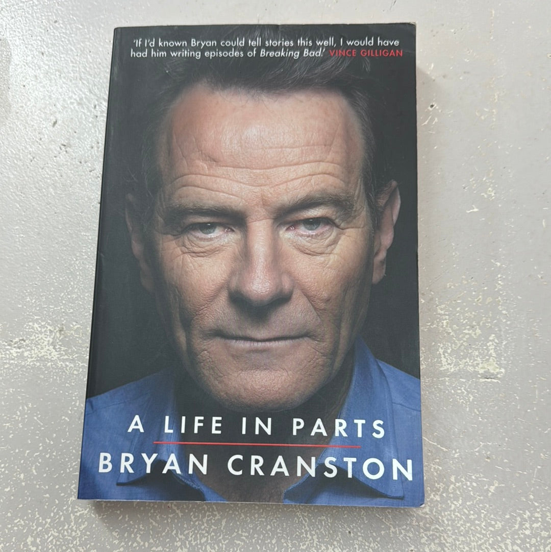 Life in Parts. Bryan Cranston. 2016.