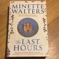 Last hours. Minette Walters. 2017.