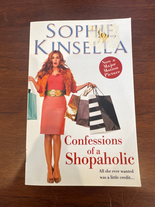 Confessions of a shopaholic. Sophie Kinsella. 2009.