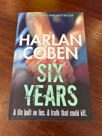 Six years. Harlan Coben. 2013.