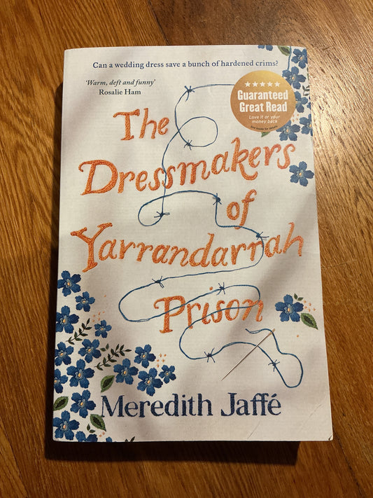 Dressmakers of Yarrandarrah Prison. Meredith Jaffe. 2021.