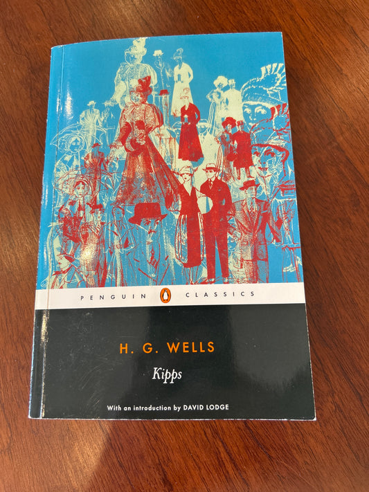 Kipps: the story of a simple soul. H. G. Wells. 2005.