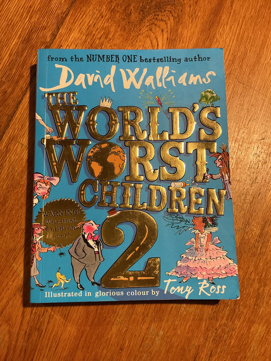 World’s worst children 2. David Walliams. 2017.