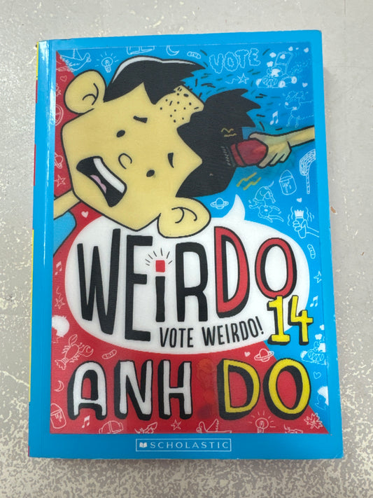 Weirdo 14: vote weirdo. Anh Do. 2020.