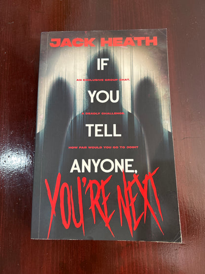 If you tell anyone, you’re next. Jack Heath. 2023.