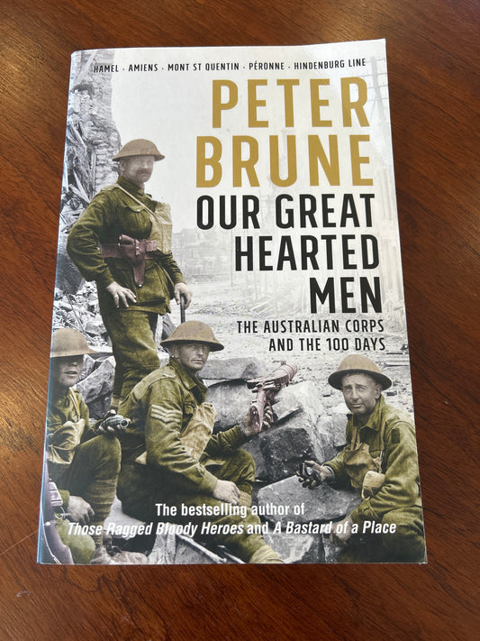 Our great-hearted men. Peter Brune. 2021.