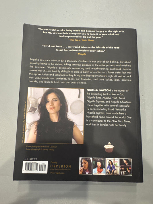 How to be a domestic goddess: baking and the art of comfort cooking. Nigella Lawson. 2003