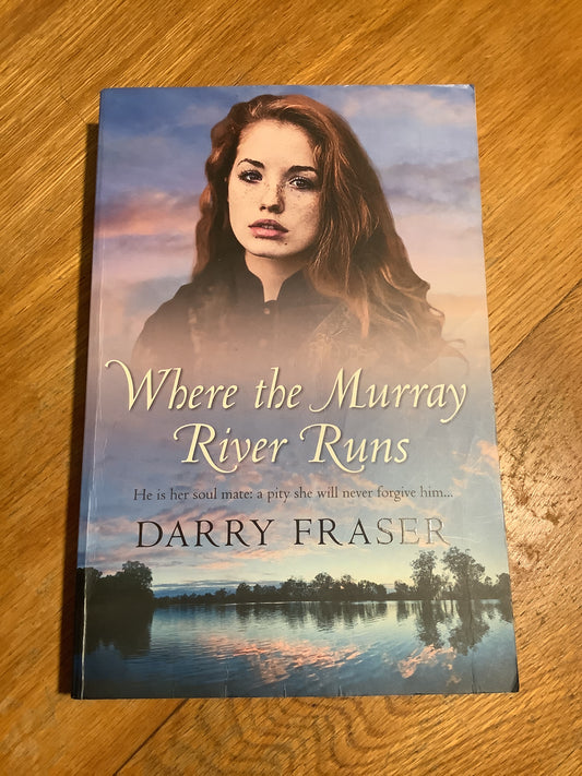 Where the Murray River runs. Darry Fraser. 2017.