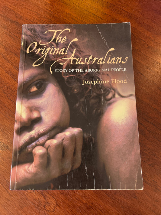 Original Australians. Josephine Flood. 2006.