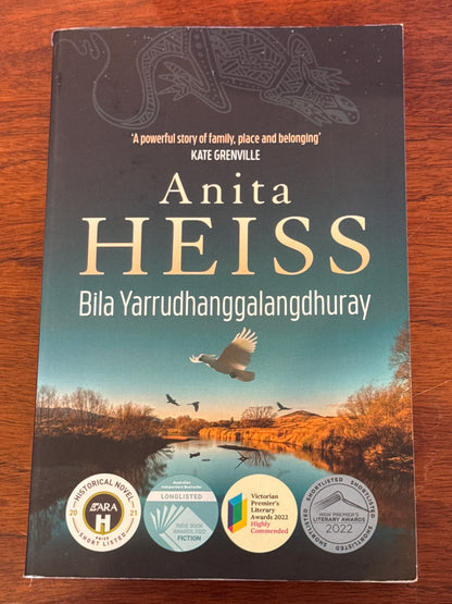 Bila Yarrudhanggalangdhuray (River of dreams). Anita Heiss. 2021.