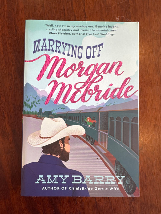 Marrying off Morgan Mcbride. Amy Barry. 2024.