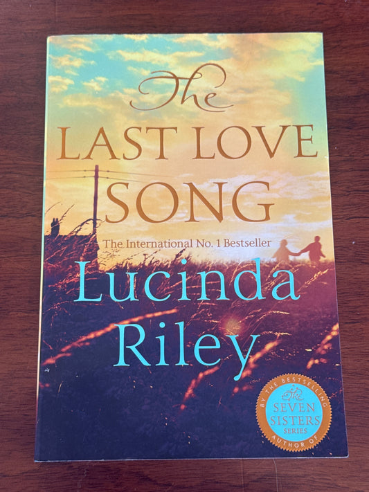 Last love song. Lucinda Riley. 2025.
