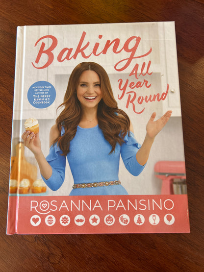 Baking all year round. Rosanna Pansino. 2018.