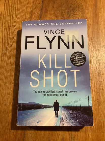 Kill shot. Vince Flynn. 2012.