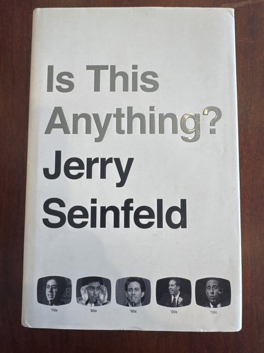 Is This Anything? Jerry Seinfeld.