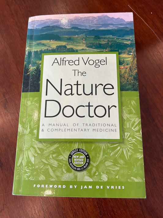 Nature doctor. Alfred Vogel. 2010.