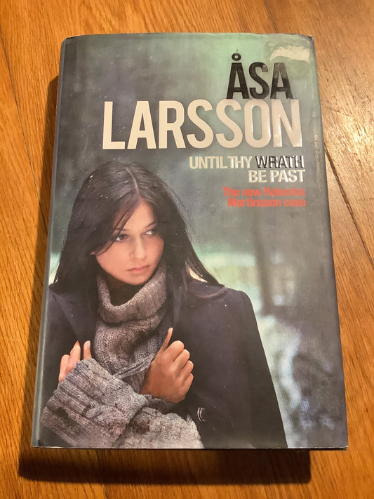Until thy wrath be past. Asa Larsson. 2011.