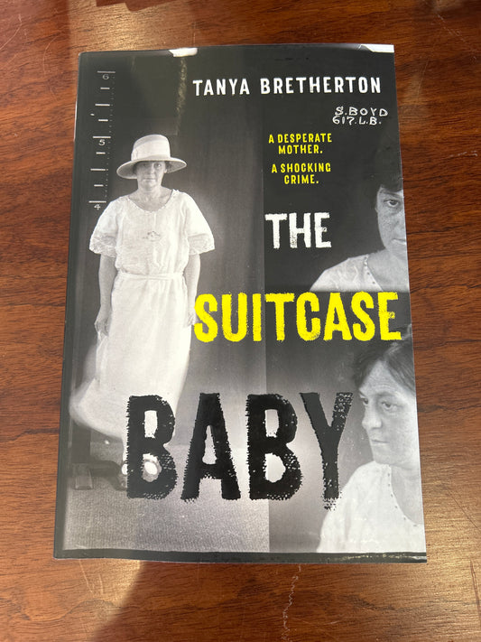 Suitcase baby. Tanya Bretherton. 2018.