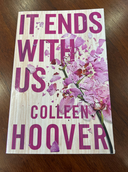 It ends with us. Colleen Hoover. 2016.