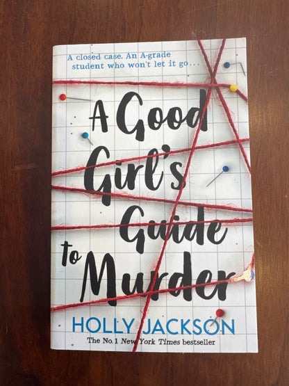 Good girl’s guide to murder. Holly Jackson. 2019.