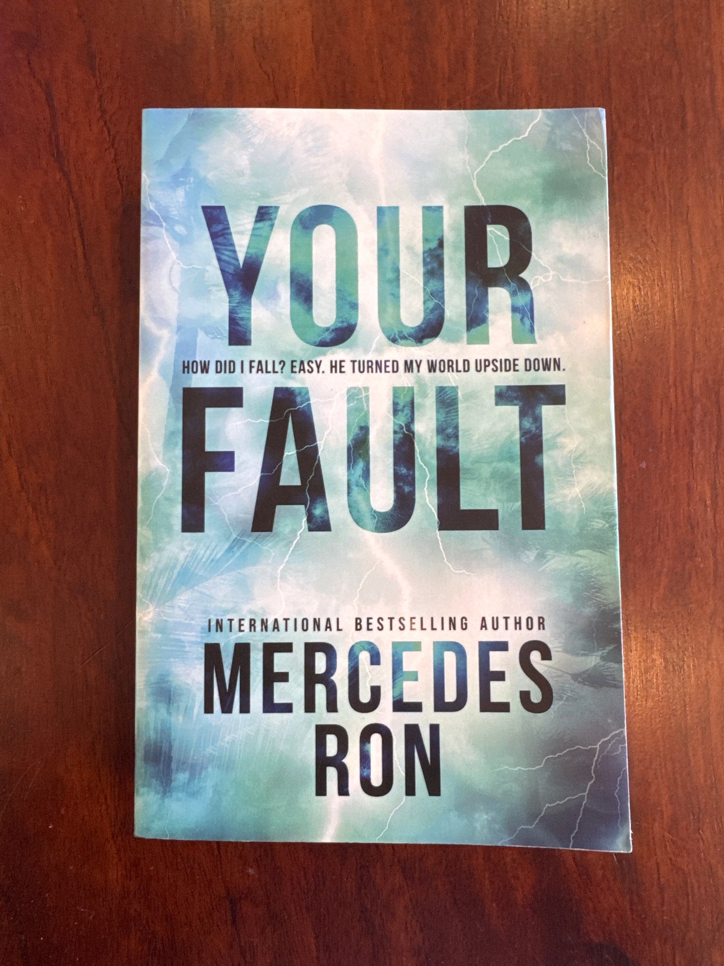 Your Fault. Mercedes Ron. 2023.