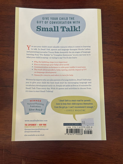 Small talk: how to develop your child’s language skills from birth to age four. Nicola Lathey and Tracey Blake. 2014.
