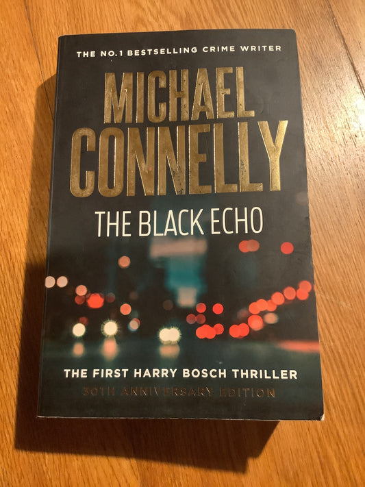 Black echo. Michael Connelly. 2022.