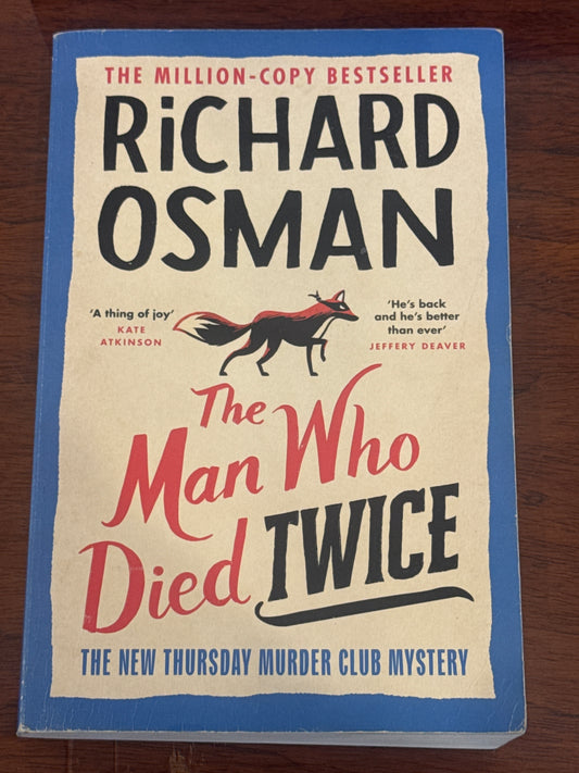 Man who died twice. Richard Osman. 2021.