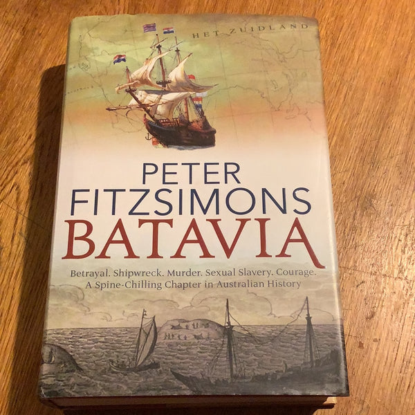 Batavia. Peter Fitzsimons. 2011.