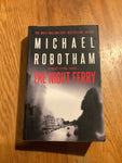 Night ferry. Michael Robotham. 2017.