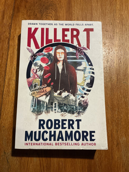 Killer T. Robert Muchamore. 2018.