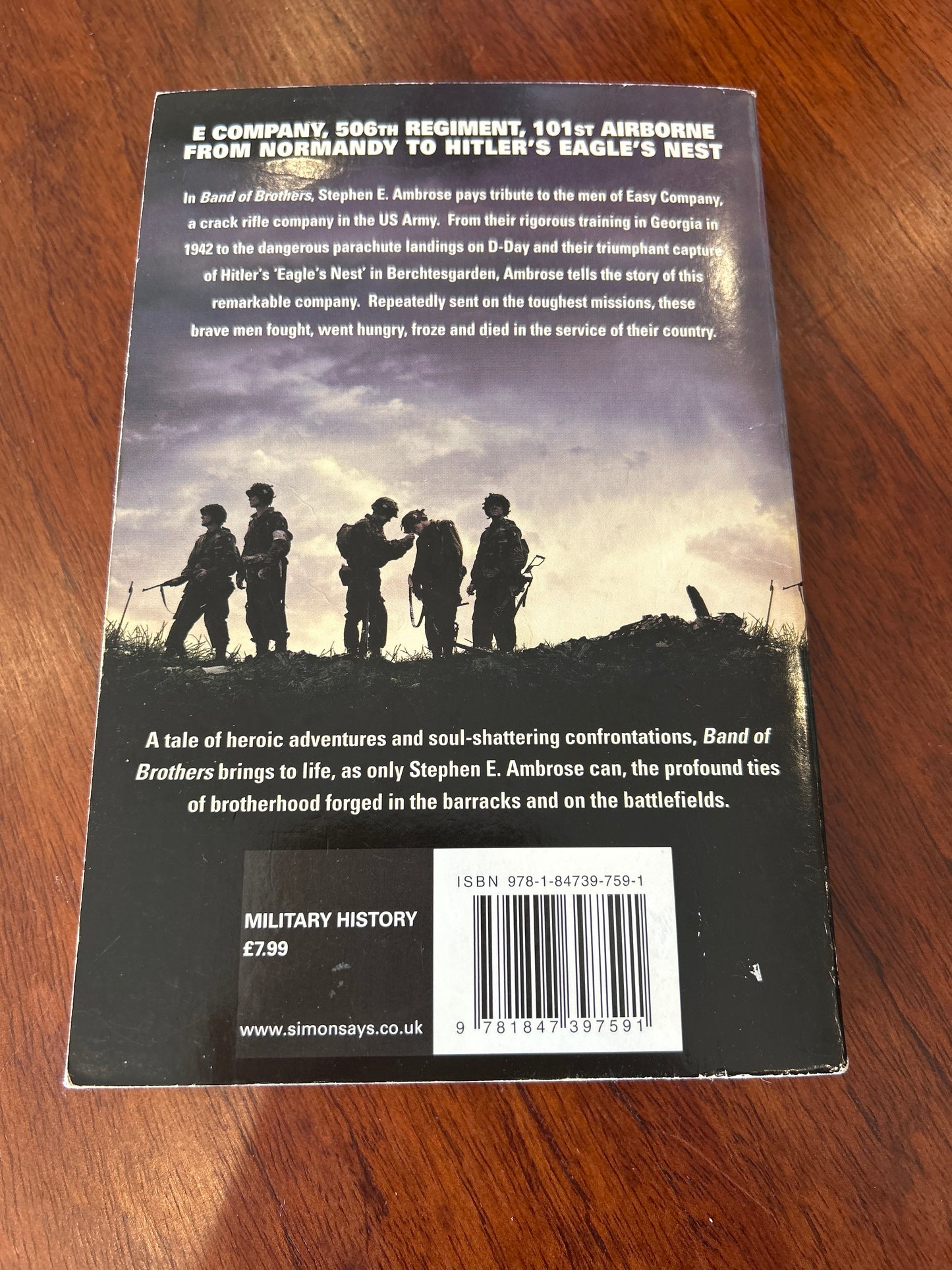 Band of brothers: E company, 506th Regiment, 101st Airborne from Normandy to Hitler’s Eagle’s Nest. Stephen Ambrose. 2001.