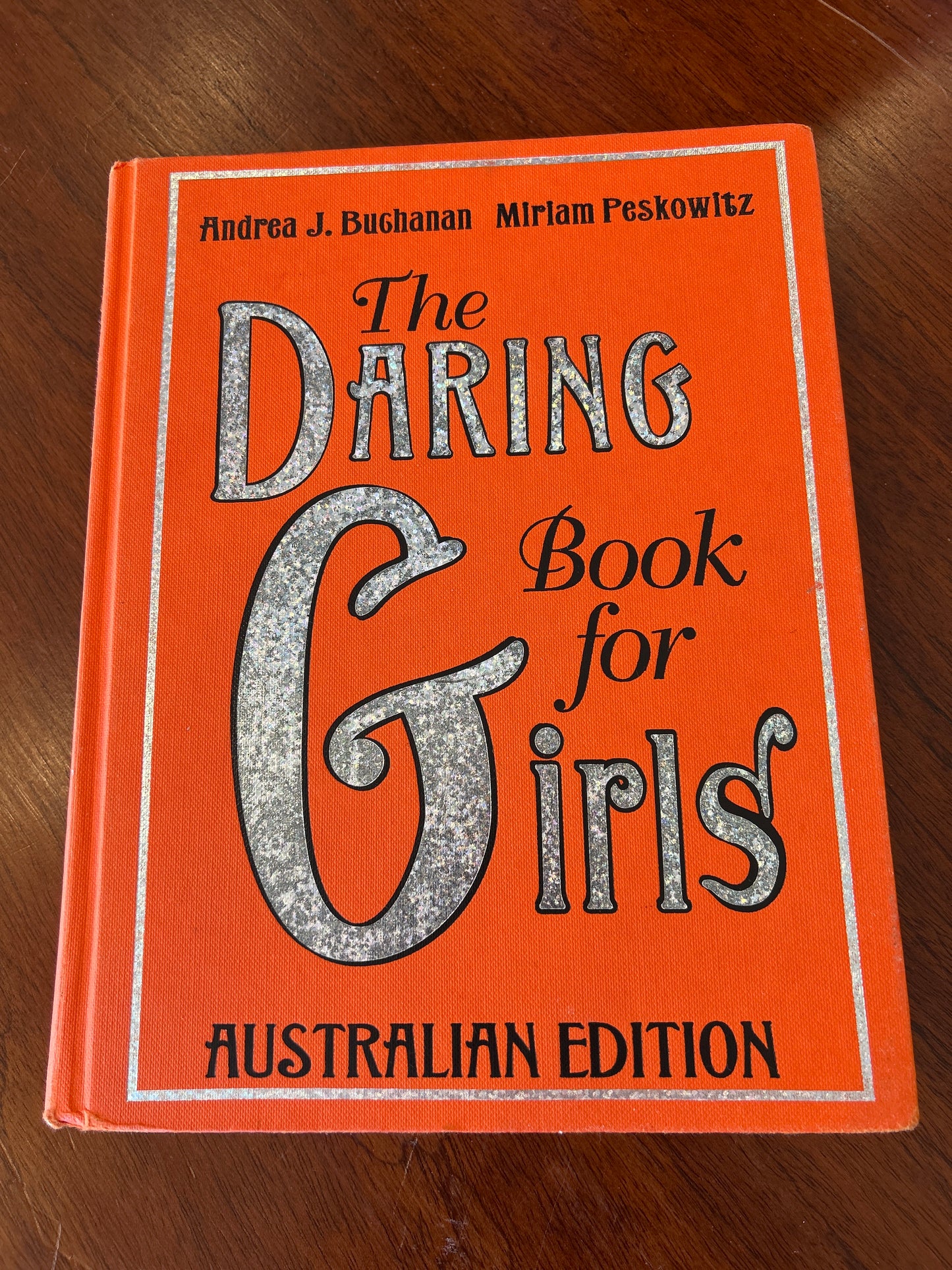 Daring book for girls. Andrea Buchanan & Miriam Peskowitz. 2008.