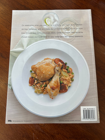Chicken: soups, salads, stir-fries, curries, grills, roasts. Australian Women’s Weekly. 2006.