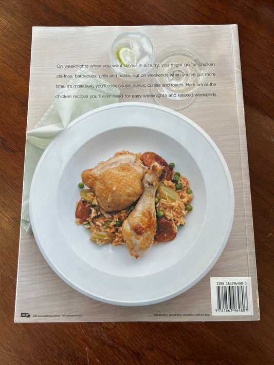 Chicken: soups, salads, stir-fries, curries, grills, roasts. Australian Women’s Weekly. 2006.