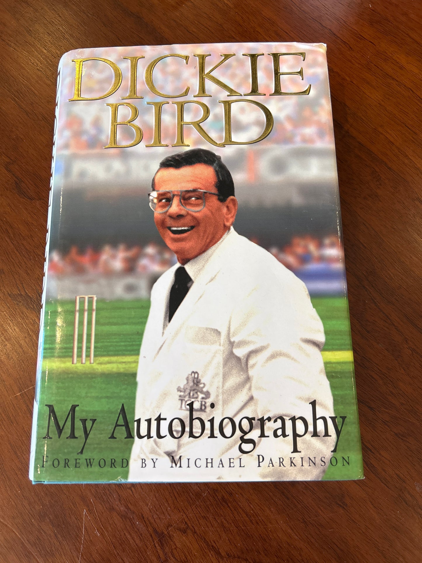 My autobiography. Dicky Bird. 1997.