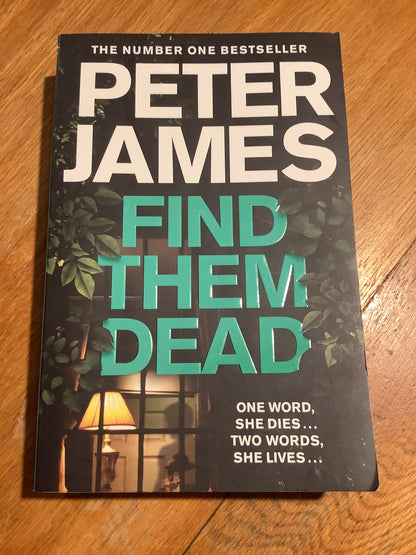 Find them dead. Peter James. 2020.