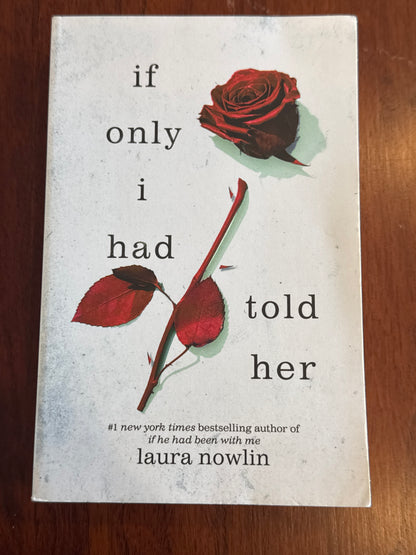 If only I had told her. Laura Nowlin. 2024.