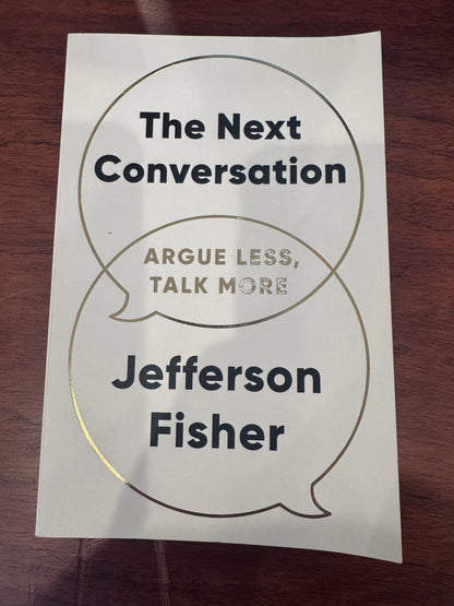 The Next Conversation. Jefferson Fischer. 2025.